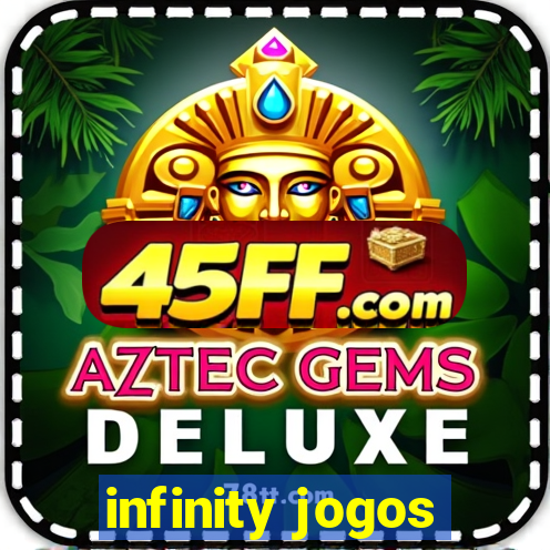 infinity jogos